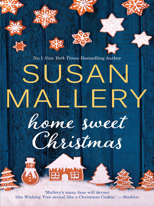 Title details for Home Sweet Christmas by SUSAN MALLERY - Available